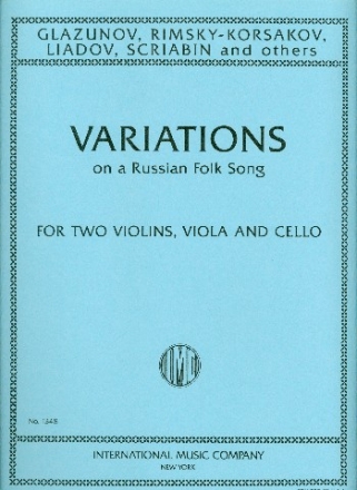 Variations on a Russian Folk Song for 2 violins, viola and violoncello score and parts