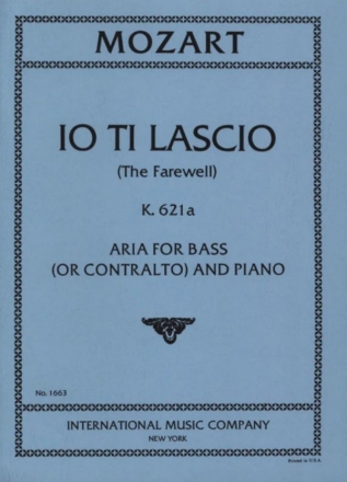 Lo ti Lascio (L'Addio) K.621a Bass Singstimme und Klavier Partitur (zugleich Spielpartitur)