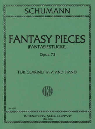 Fantasy Pieces op.73 Klarinette in A und Klavier Partitur (zugleich Spielpartitur)