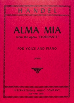 Alma mia hohe Stimme und Klavier Partitur (zugleich Spielpartitur)