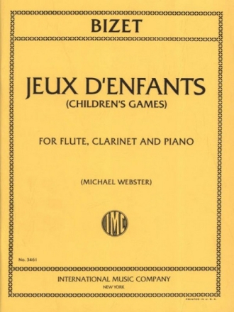 Jeux D'Enfants flte, Klarinette & Klavier Partitur und Stimmen