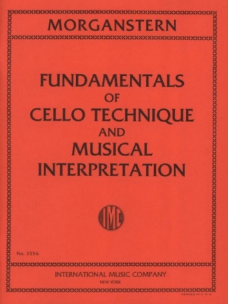 Fundamentals of Cello Technique and Musical Interpretation for cello