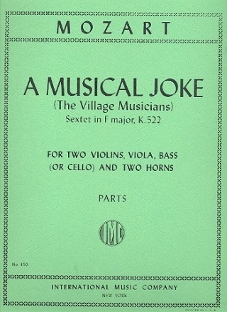 A musical Joke in F Major KV522 for 2 violins, viola, bass (cello) and 2 horns parts