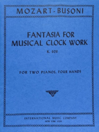 Busoni, Fantasia for musical clock work KV608 for two pianos four hands