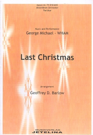 Last Christmas: fr Akkordeonorchester Partitur