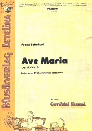 Ave Maria op.52,6 fr Soloinstrument und Akkordeonorchester Partitur