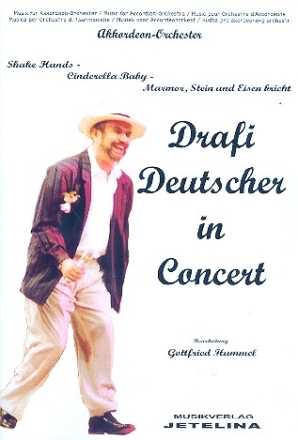 Drafi Deutscher in Concert: fr Akkordeonorchester Partitur