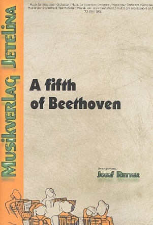 A Fifth of Beethoven fr Akkordeonorchester Partitur