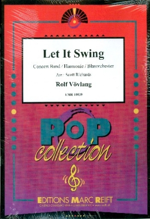 Let It swing fr Blasorchester Partitur und Stimmen