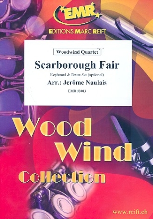 Scarborough Fair: fr 4 Holzblser (Keyboard und Percussion ad lib) Partitur und Stimmen