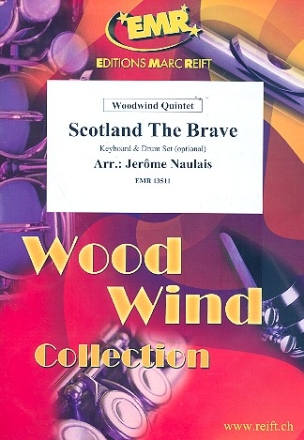 Scotland the Brave: fr 5 Holzblser (Keyboard und Percussion ad lib) Partitur und Stimmen