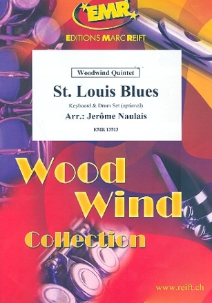 St. Louis Blues: fr 5 Holzblser (Keyboard und Percussion ad lib) Partitur und Stimmen