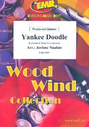 Yankee Doodle: fr 5 Holzblser (Keyboard und Percussion ad lib) Partitur und Stimmen