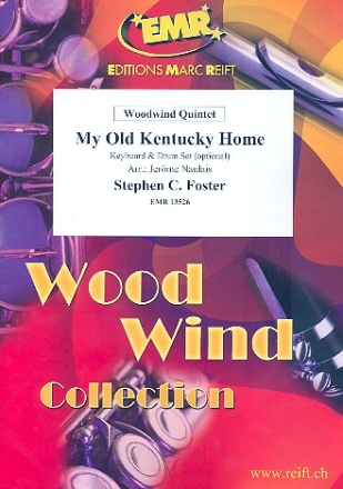 My old Kentucky Home fr 5 Holzblser (Keyboard und Percussion ad lib) Partitur und Stimmen