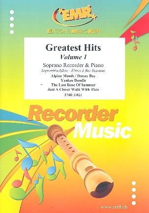 Greatest Hits vol.1: for soprano recorder and piano