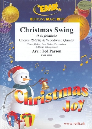 Christmas Swing (O du frhliche) for mixed chorus and 5 woodwind instruments (rhythm group ad lib) score and parts (incl. 20 chorus scores)