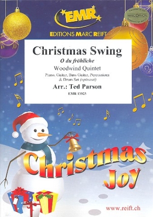 Christmas Swing (O du frhliche) for 5 woodwind instruments (ensemble) (rhythm group ad lib) score and parts