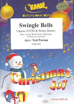 Swingle Bells for mixed chorus and 5 strings (rhythm group ad lib) score and parts (incl. 20 chorus scores)