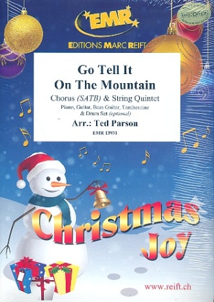 Go tell it on the Mountain for mixed chorus and 5 strings (rhythm group ad lib) score and parts (incl. 20 chorus scores)