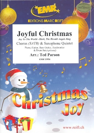 Joyful Christmas for mixed chorus and 5 saxophones (rhythm group ad lib) score and parts (incl. 20 chorus scores)