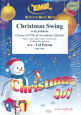 Christmas Swing (O du frhliche) for mixed chorus and 5 saxophones (rhythm group ad lib) score and parts (incl. 20 chorus scores )