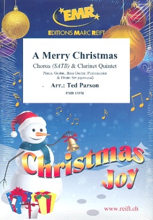 A merry Christmas for mixed chorus and 5 clarinets (rhythm group ad lib) score and parts (incl. 20 chorus scores)