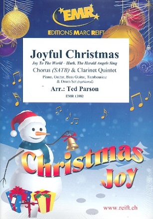 Joyful Christmas for mixed chorus and 5 clarinets (rhythm group ad lib) score and parts (incl. 20 chorus scores)