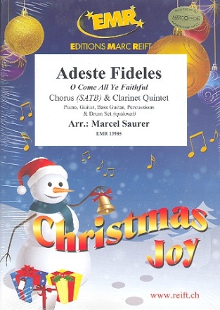 Adeste Fideles for mixed chorus and 5 clarinets (rhythm group ad lib) score and parts (incl. 20 chorus scores)