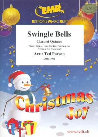 Swingle Bells fr 5 Klarinetten (Klavier, Gitarre und Percussion ad lib) Partitur und Stimmen