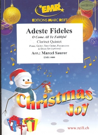 Adeste Fideles fr 5 Klarinetten (Klavier, Gitarre und Percussion ad lib) Partitur und Stimmen