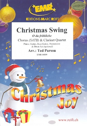 Christmas Swing (O du frhliche) for mixed chorus and 4 clarinets (rhythm group ad lib) score and parts (incl. 20 chorus scores)