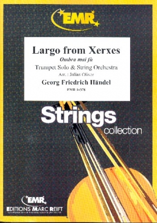 Largo from Xerxes for trumpet and String orchestra parts