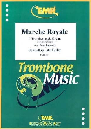 Marche Royale for 4 trombones and organ