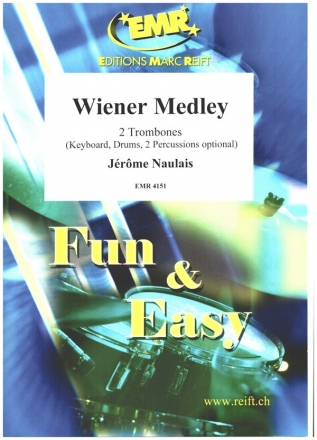 Wiener Medley for 2 trombones (keyboard, drums, 2 percussions opt.) score and parts