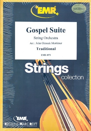 Gospel Suite fr Streichorchester Partitur und Stimmen