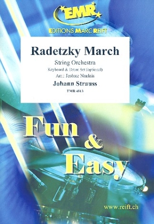 Radetzky-Marsch: fr Streichorchester (Keyboard und Percussion ad lib) Partitur und Stimmen (8-8-3--4-4-4)