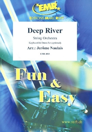 Deep River: fr Streichorchester (Keyboard und Percussion ad lib) Partitur und Stimmen (8-8-3--4-4-4)