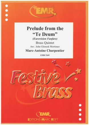 Prelude from the 'Te Deum' (Eurovision Fanfare) for brass quintet score and parts