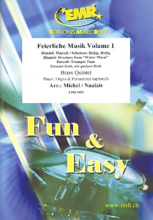 Feierliche Musik Band 1 fr 5 Blechblser (Klavier und Percussion ad lib) Partitur und Stimmen