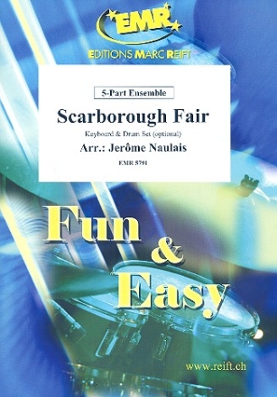 Scarborough Fair: for 5-part ensemble (keyboard and percussion ad lib) score and parts