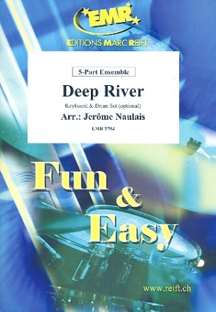 Deep River: for 5-part ensemble (keyboard and percussion ad lib) score and parts