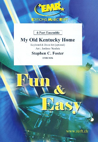 My Old Kentucky Home: for 4-part ensemble (keyboard and percussion ad lib) score and parts