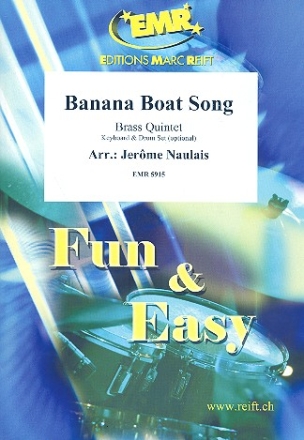 Banana Boat Song: fr 5 Blechblser (Klavier und Percussion ad lib) Partitur und Stimmen