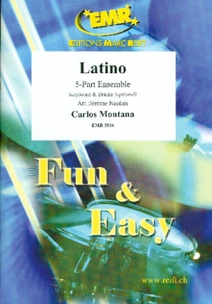 Latino for flexible 5-part ensemble (rhythm group ad lib) score and parts