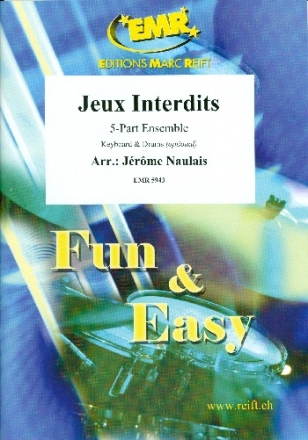 Jeux interdits for flexible 5-part ensemble (rhythm group ad lib) score and parts