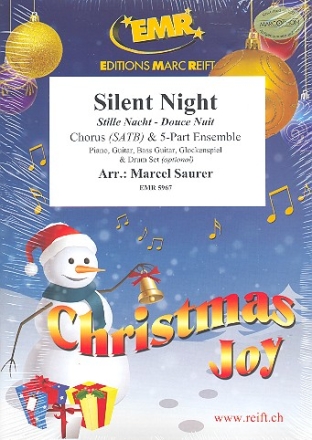 Stille Nacht for mixed chorus and flexible 5-part ensemble (rhythm group ad lib) score and parts (incl. 20 chorus scores)