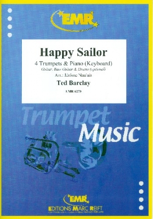 Happy Sailor fr 4 Trompeten und Klavier (Keyboard) (Percussion ad lib) Partitur und Stimmen