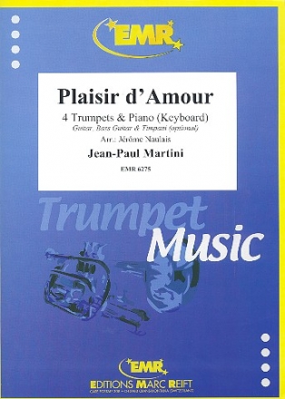 Plaisir d'Amour fr 4 Trompeten und Klavier (Keyboard) (Percussion ad lib) Partitur und Stimmen