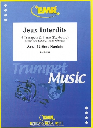 Jeux Interdits fr 4 Trompeten und Klavier (Keyboard) (Percussion ad lib) Partitur und Stimmen