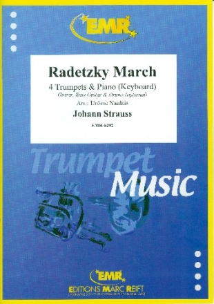 Radetzky March fr 4 Trompeten und Klavier (Keyboard) (Percussion ad lib) Partitur und Stimmen